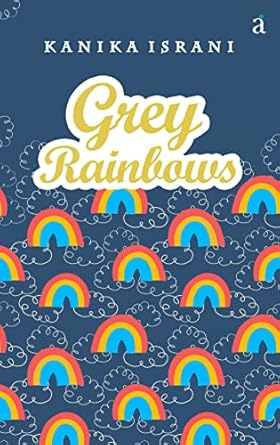 Grey Rainbows