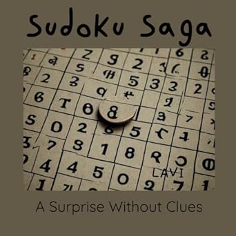 SUDOKU SAGA: A Surprise without Clues