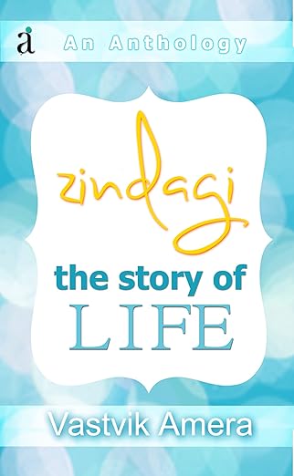 Zindagi - The Story Of Life