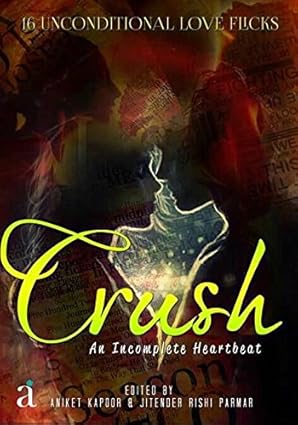 Crush - An Incomplete Heartbeat